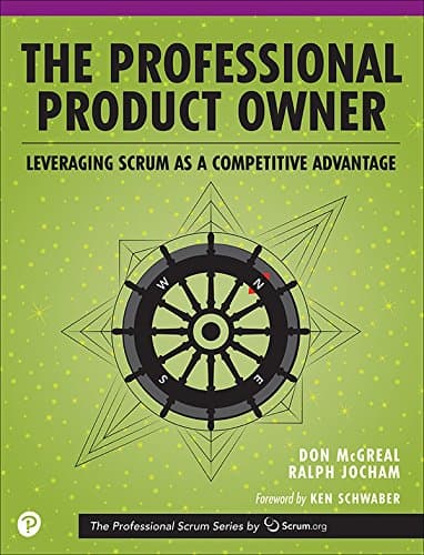 Cover Image for The Professional Product Owner: Leveraging Scrum as a Competitive Advantage