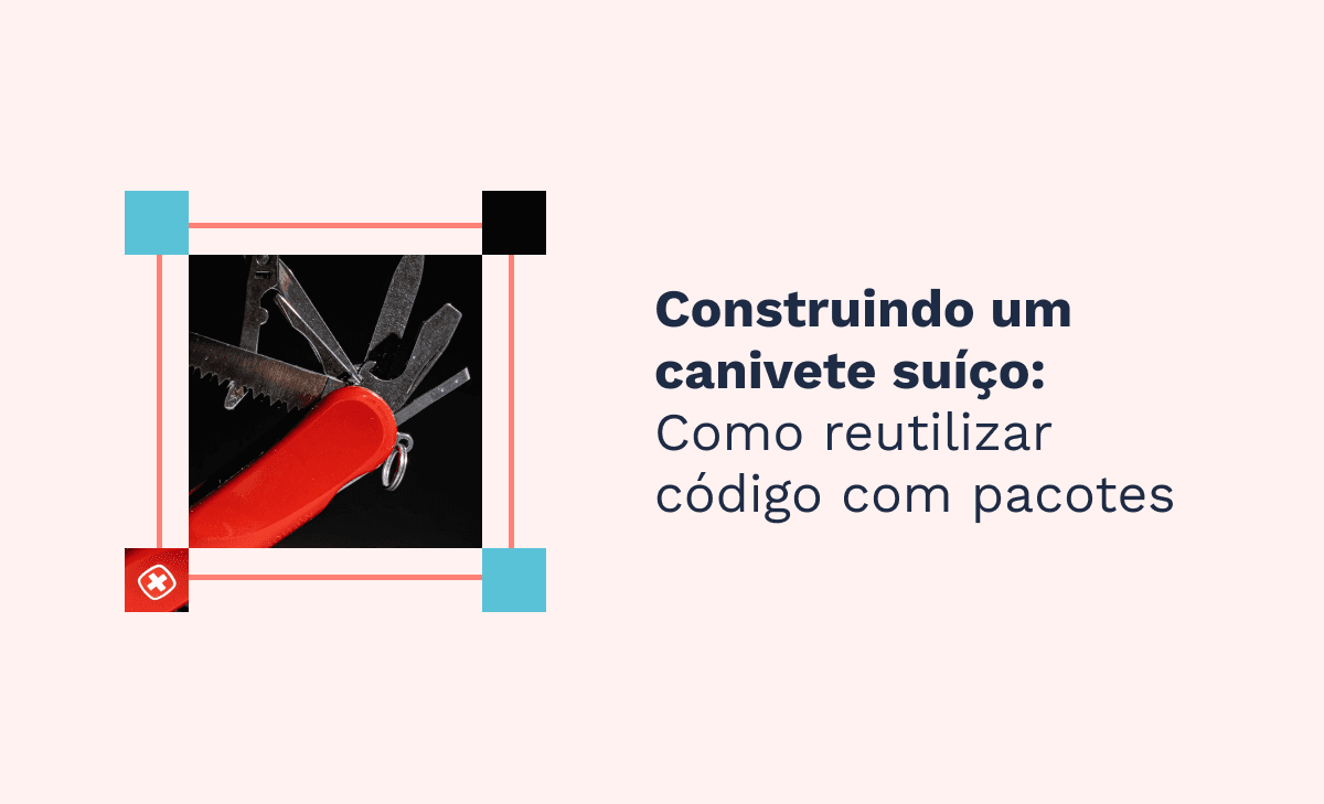 Cover Image for Building a Swiss Army Knife: How to Reuse Code with Monorepo Packages